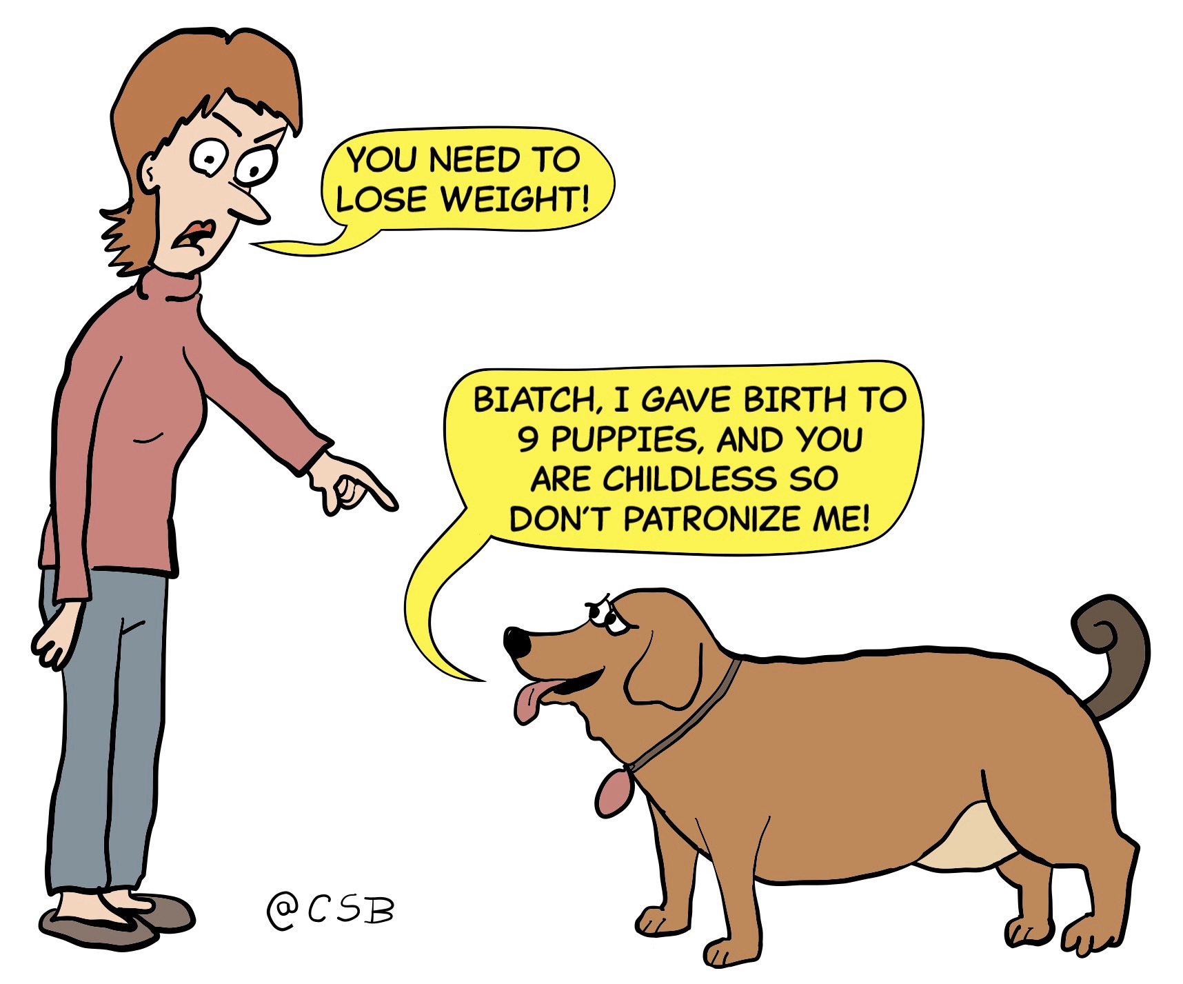 Blogger Comics Pup Queen Slams Childless Loser – Comic Strip Blogger's cartoons and strips